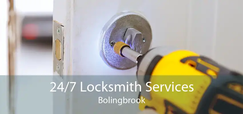 24/7 Locksmith Services Bolingbrook