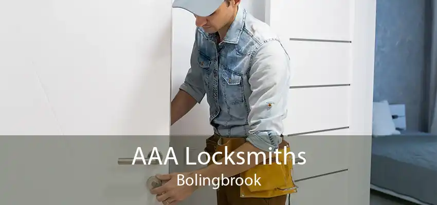AAA Locksmiths Bolingbrook