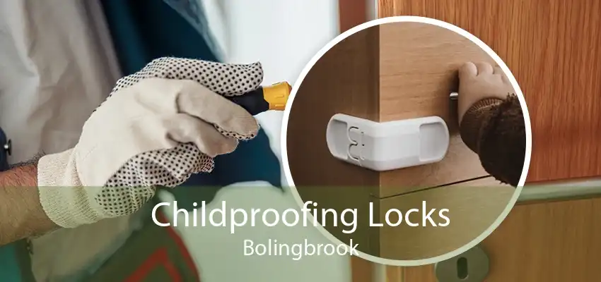 Childproofing Locks Bolingbrook