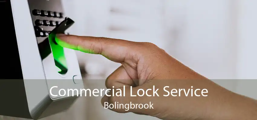 Commercial Lock Service Bolingbrook