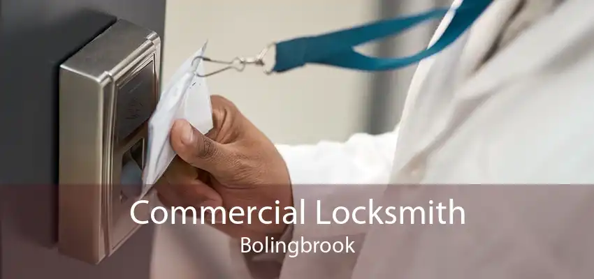 Commercial Locksmith Bolingbrook