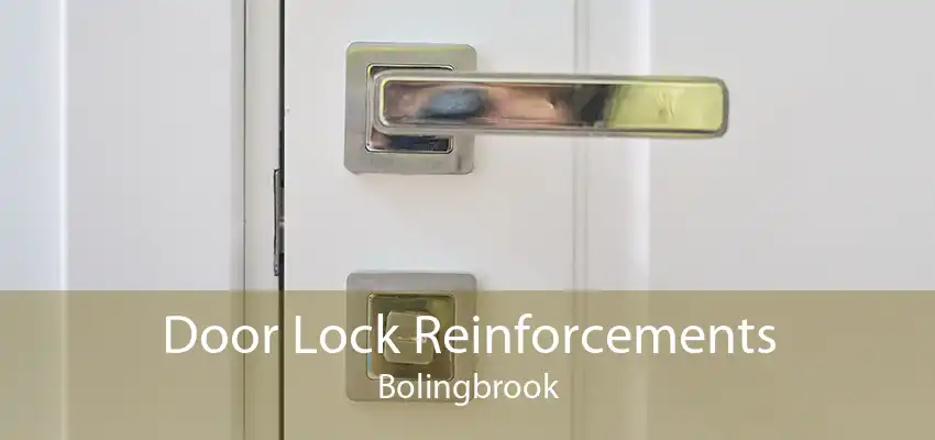 Door Lock Reinforcements Bolingbrook