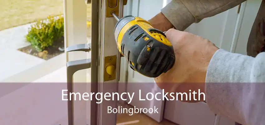 Emergency Locksmith Bolingbrook