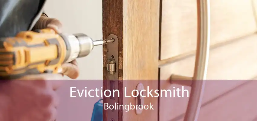 Eviction Locksmith Bolingbrook