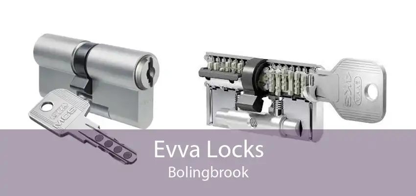 Evva Locks Bolingbrook