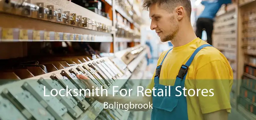 Locksmith For Retail Stores Bolingbrook