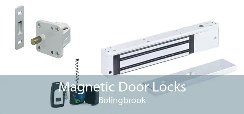 Magnetic Door Locks Bolingbrook