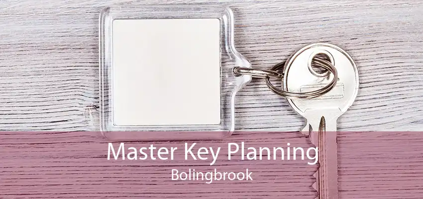 Master Key Planning Bolingbrook