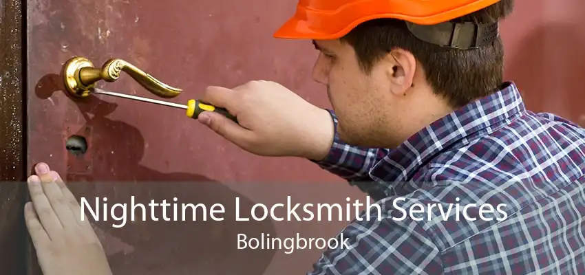 Nighttime Locksmith Services Bolingbrook