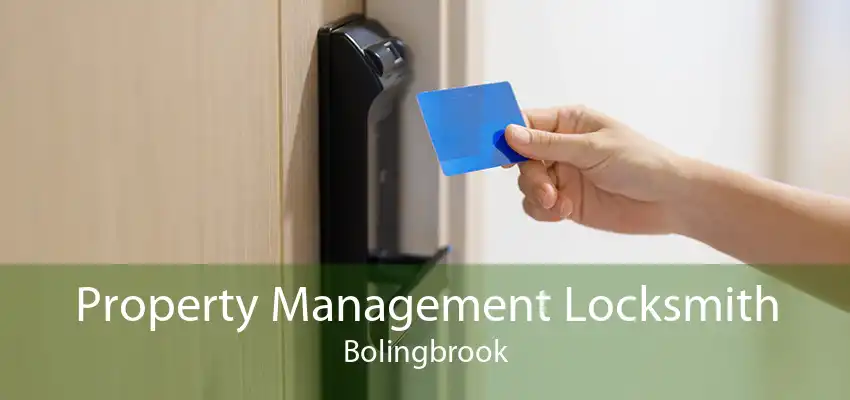 Property Management Locksmith Bolingbrook
