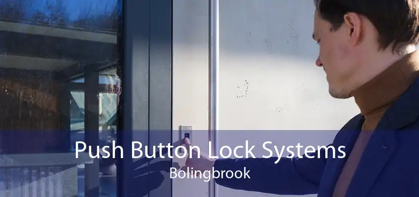Push Button Lock Systems Bolingbrook