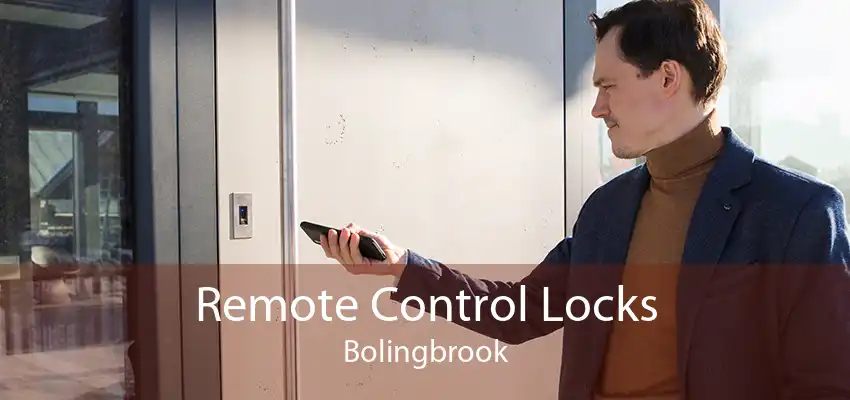 Remote Control Locks Bolingbrook