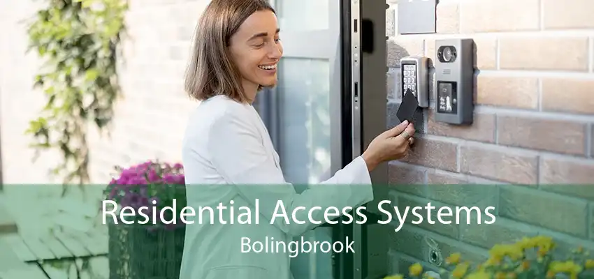 Residential Access Systems Bolingbrook
