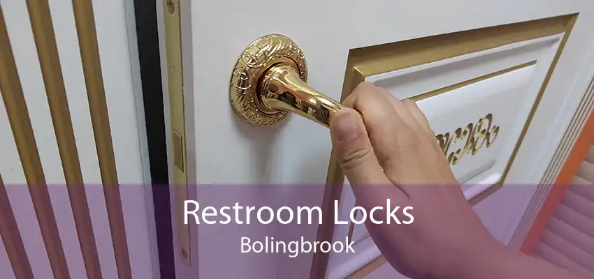 Restroom Locks Bolingbrook