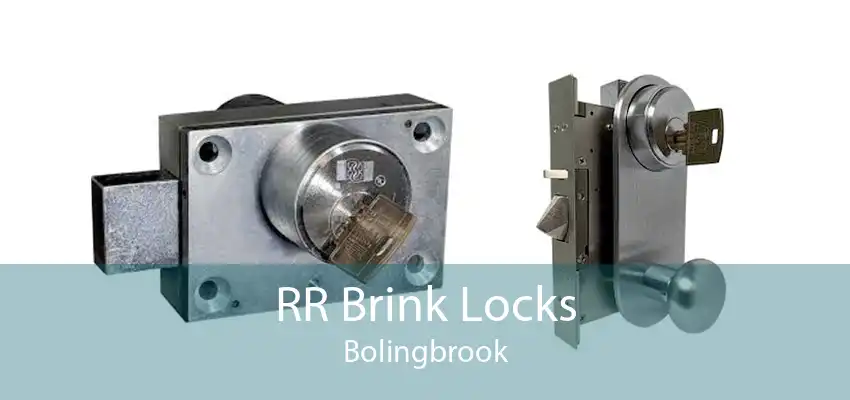RR Brink Locks Bolingbrook