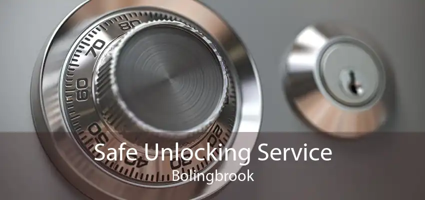 Safe Unlocking Service Bolingbrook