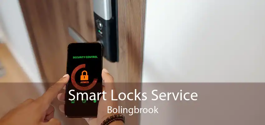 Smart Locks Service Bolingbrook