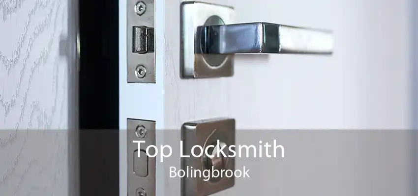 Top Locksmith Bolingbrook