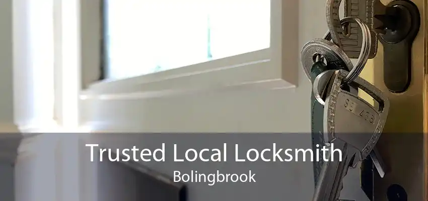 Trusted Local Locksmith Bolingbrook