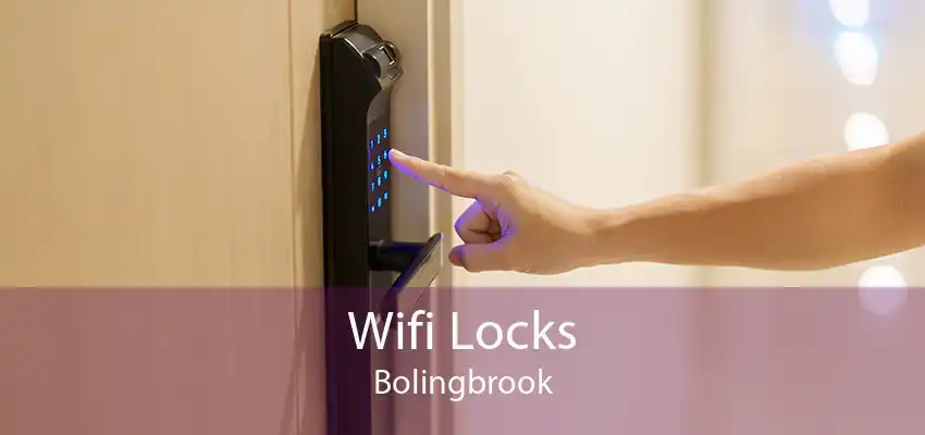 Wifi Locks Bolingbrook